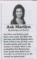 Marilyn Vos Savant question in Parade a couple of weeks ago